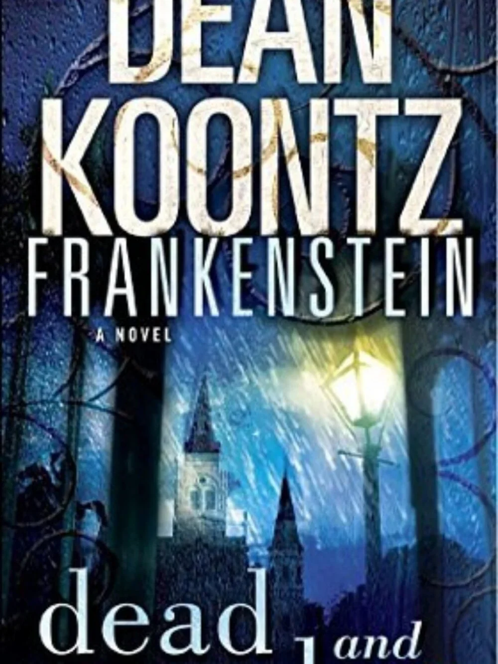 Frankenstein: Dead and Alive Book 3 by Dean Koontz (Paperback)